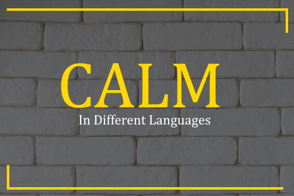 calm in different languages