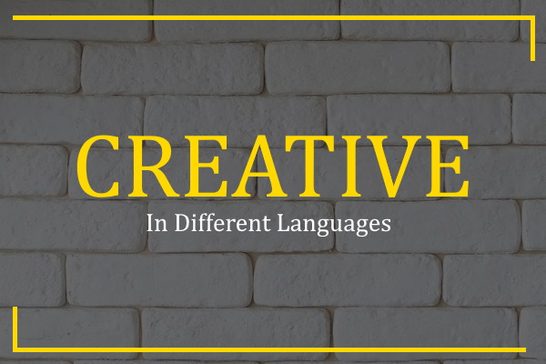 creative in different languages
