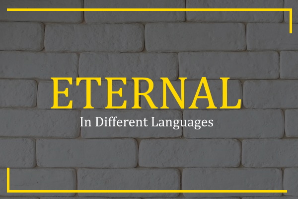 eternal in different languages