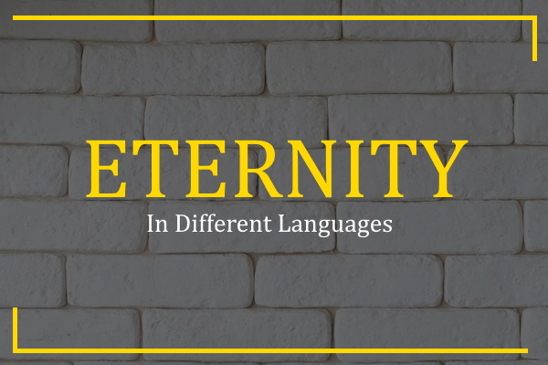 eternity in different languages