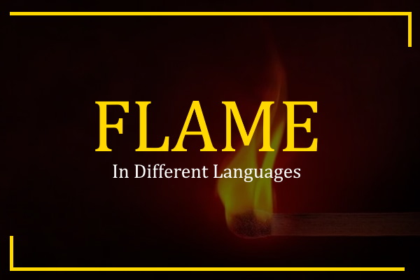 flame in different languages