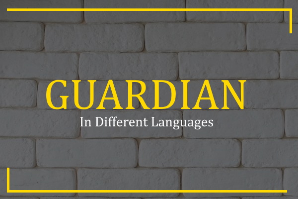 guardian in different languages