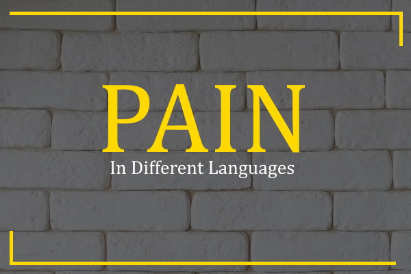 pain in different languages