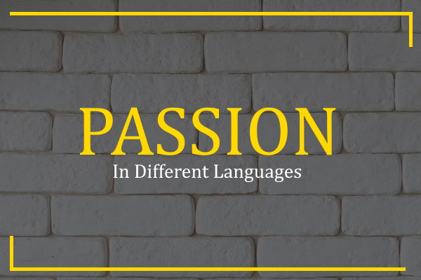 passion in different languages
