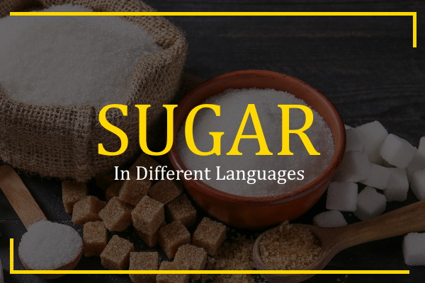 sugar in different languages