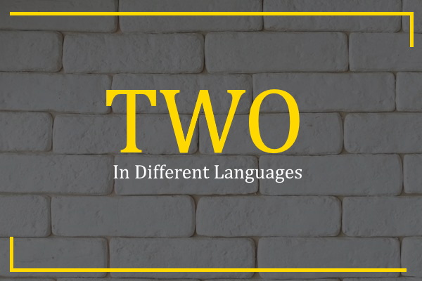 two in different languages