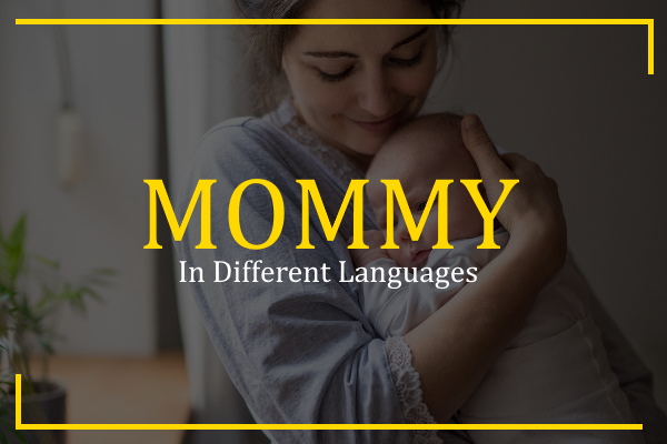 mommy in different languages