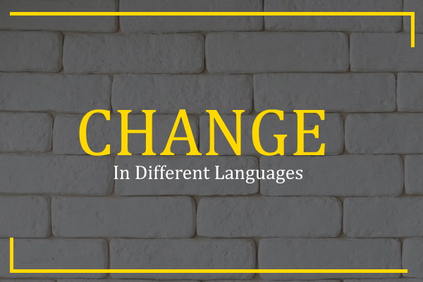 change in different languages