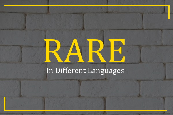 rare in different languages