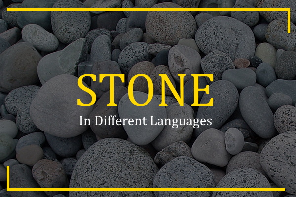 stone in different languages