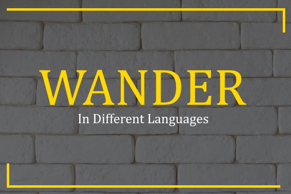 wander in different languages