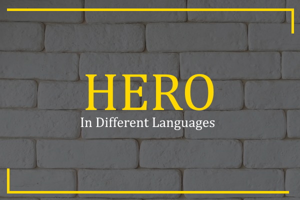 hero in different languages