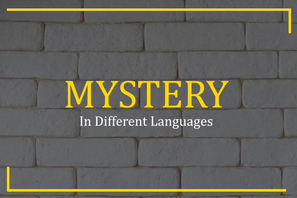 mystery in different languages