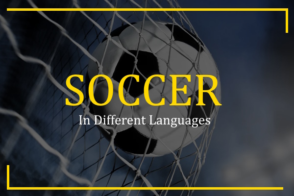 soccer in different languages