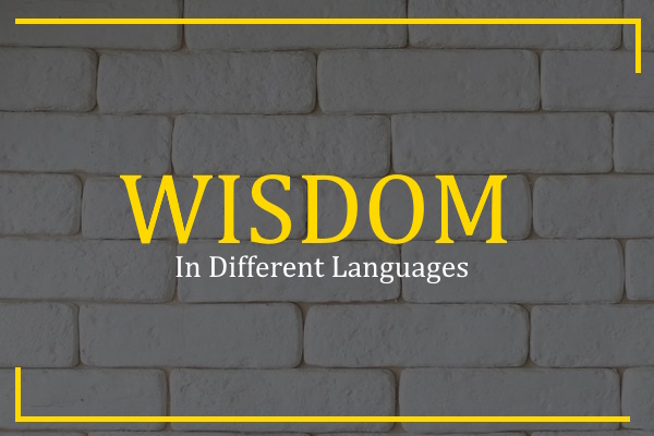 wisdom in different languages