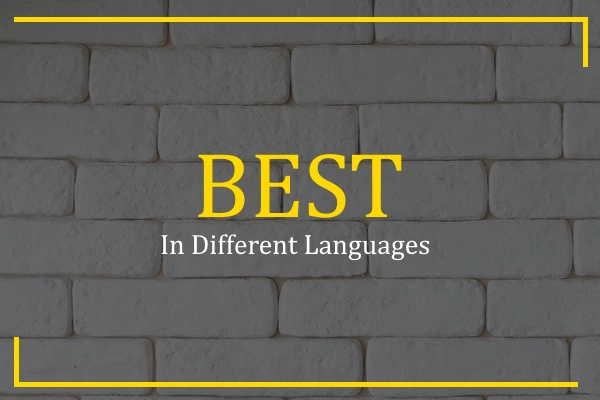 best in different languages
