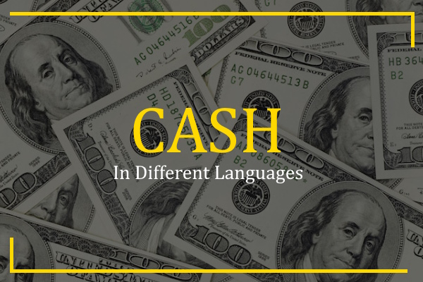 cash in different languages
