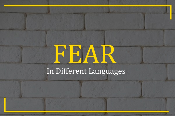 fear in different languages