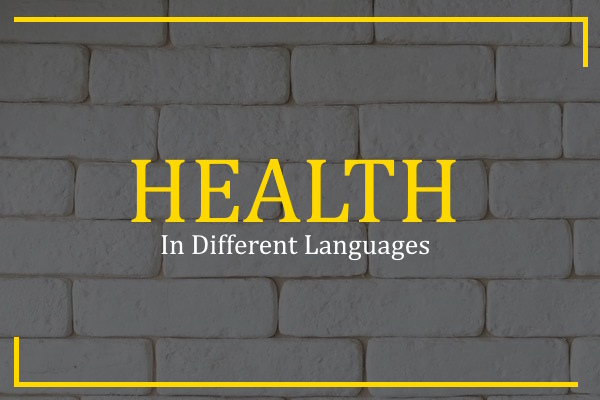 health in different languages