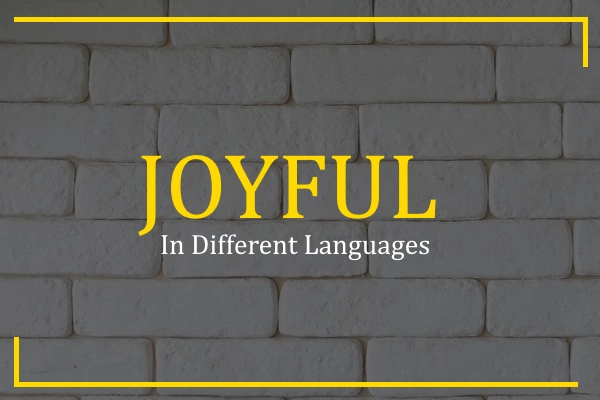 joyful in different languages