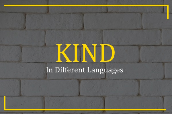 kind in different languages