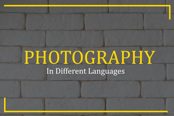 photography in different languages