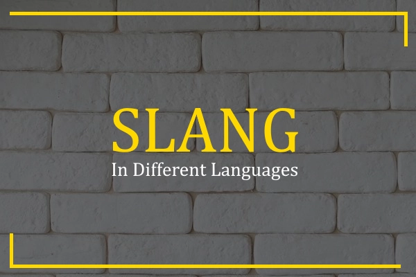 slang in different languages