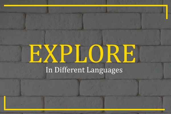 explore in different languages