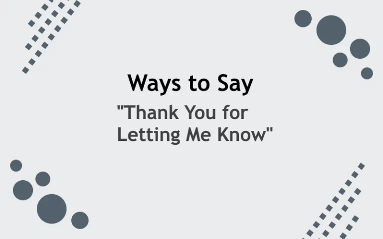 other-ways-to-say-thanks-for-letting-me-know